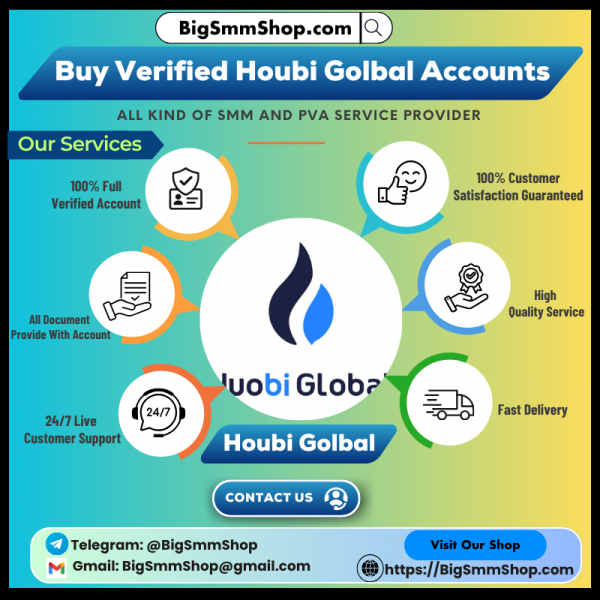 Buy Verified Houbi Golbal Accounts